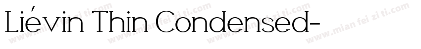 Liévin Thin Condensed字体转换